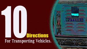 10 Directions Transporting Vehicles.