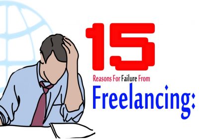 15 Reasons For Failure From Freelancing :