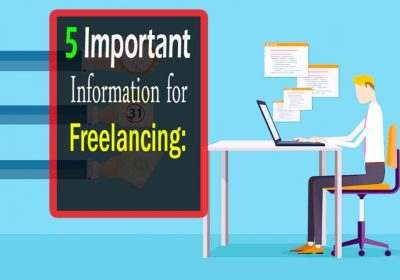 5 Important Information for Freelancing