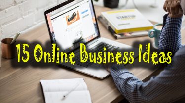 15 Online Business Ideas, Start Anyone