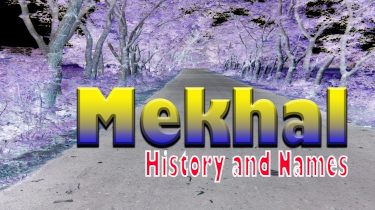 Name of Mekhal and History