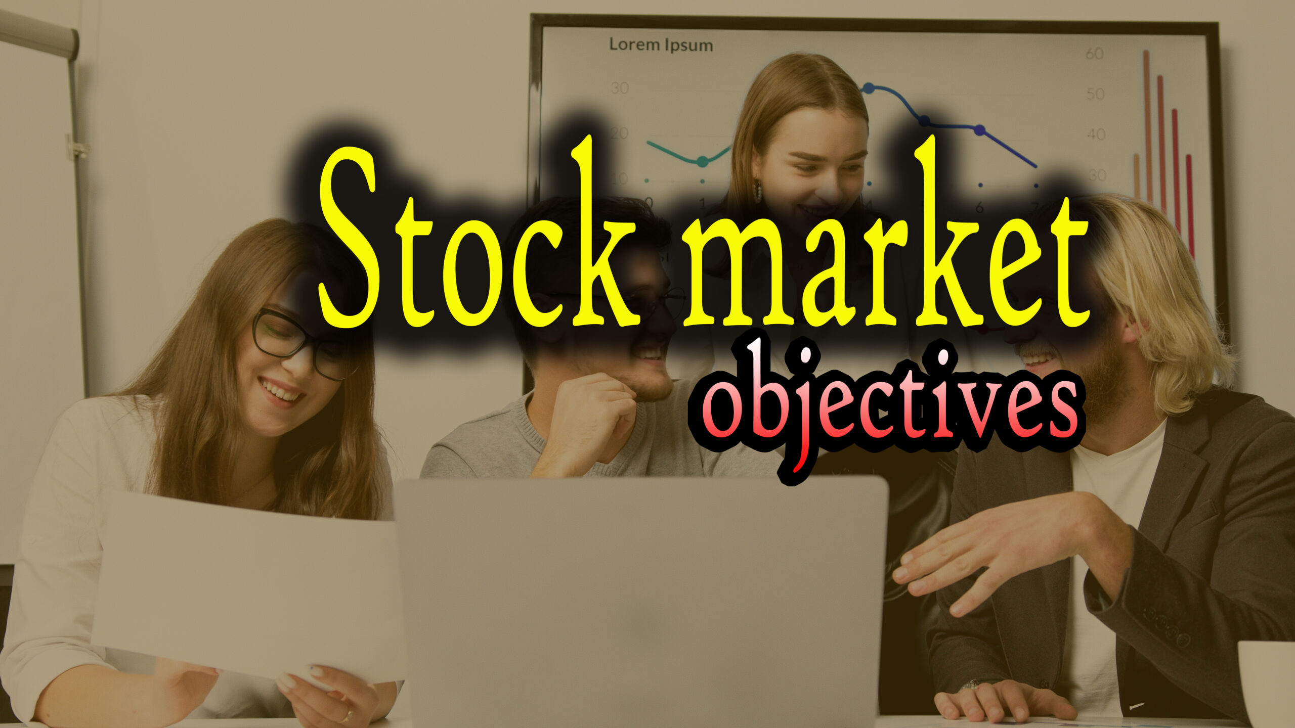 Stock market objectives